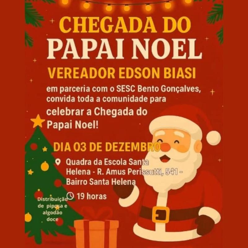 Chegada do Papai Noel Participe!