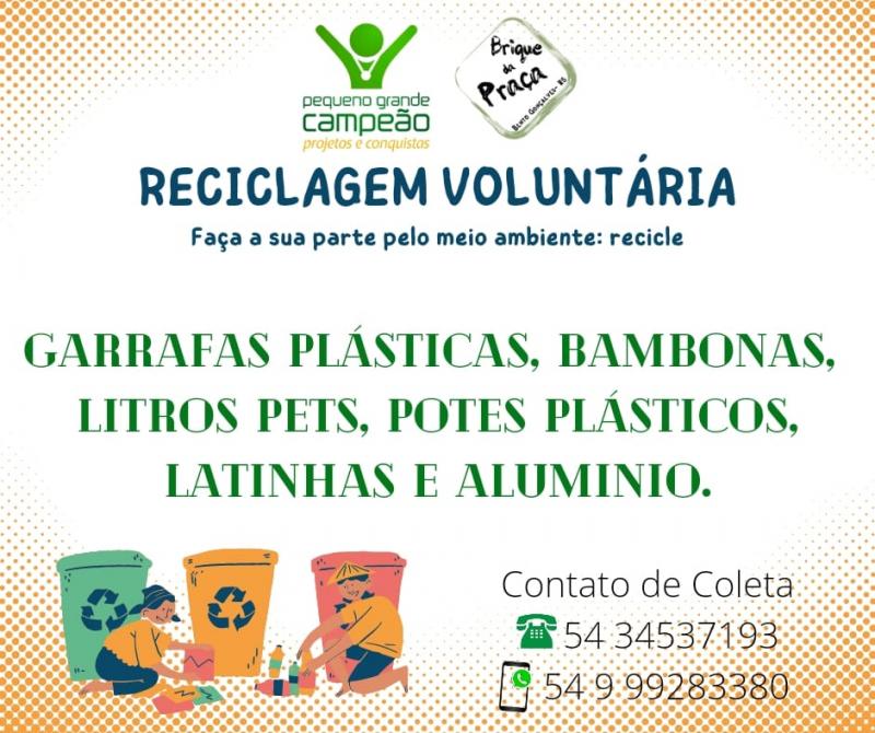 Reciclagem Voluntária na Pequeno Grande Campeão