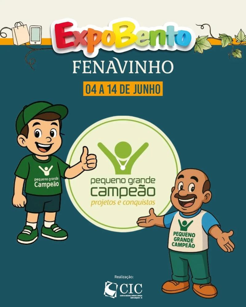 Vem pra Feira! Vem para ExpoBento e Fenavinho