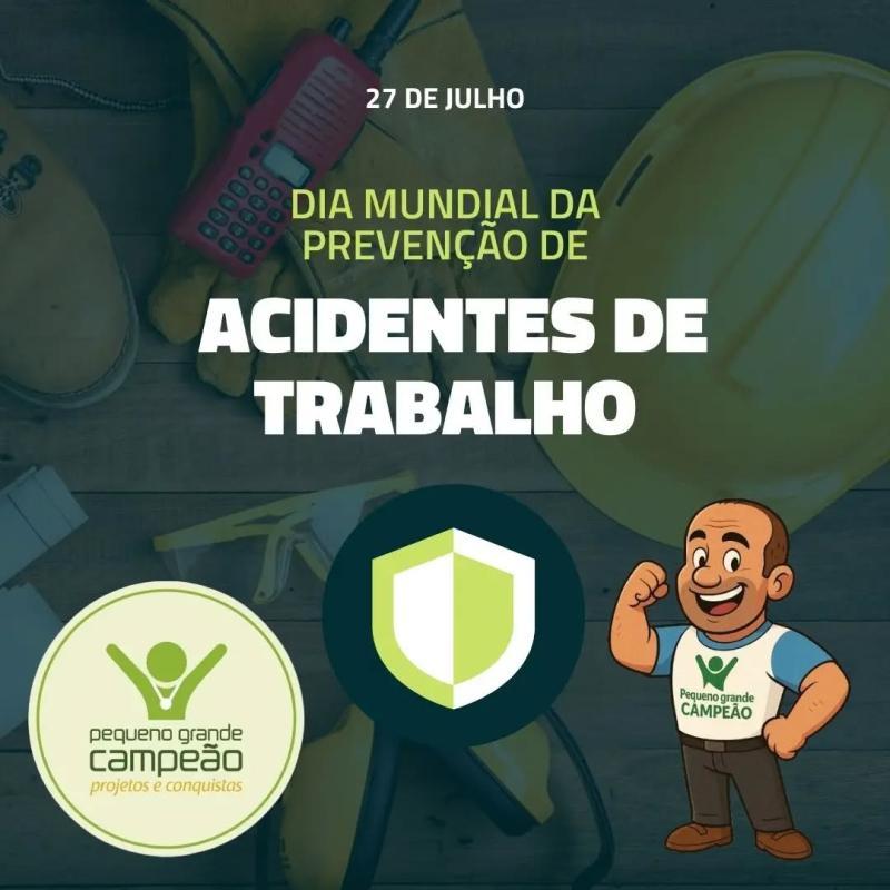 Dia Nacional de Prevenção de Acidentes do Trabalho