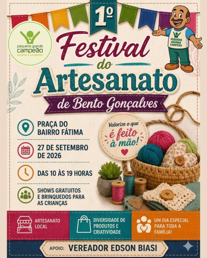 Vem aí, o 1⁰ Festival de Artesanato de Bento Gonçalves!