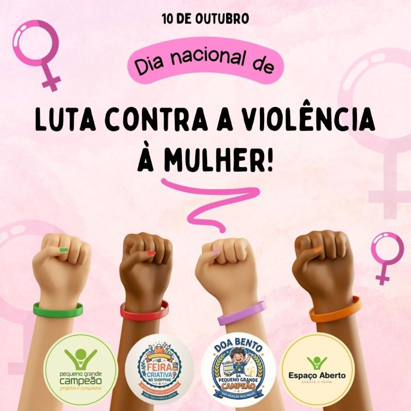 Dia Nacional de Luta contra a Violência à Mulher