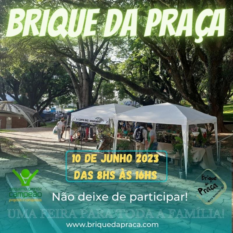 Dia 10 de Junho, temos mais uma Edição do Brique da Praça em Bento