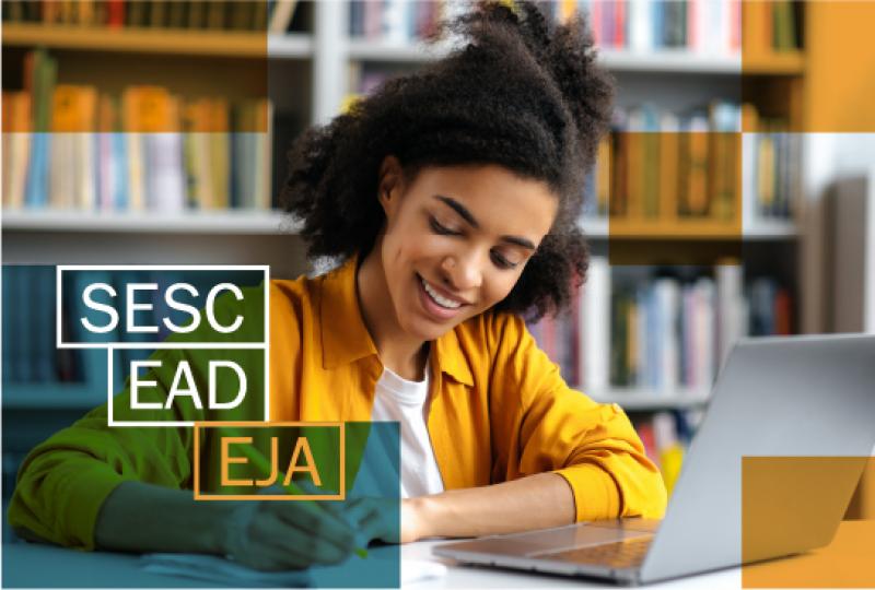 Sesc oferta Educação a Distância para Jovens e Adultos