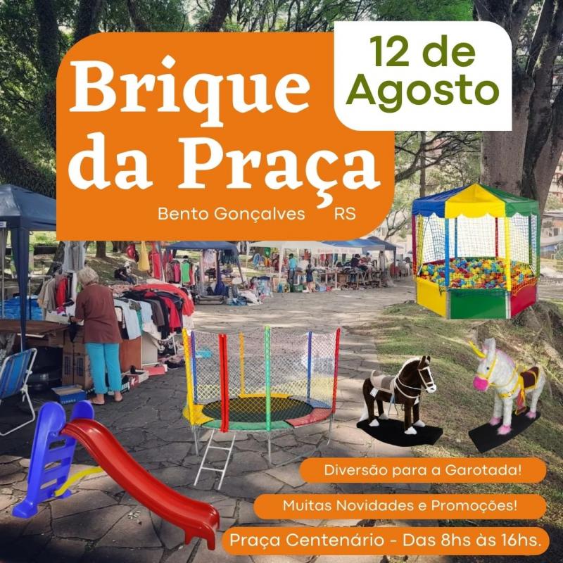Dia 12 de Agosto tem Brique da Praça