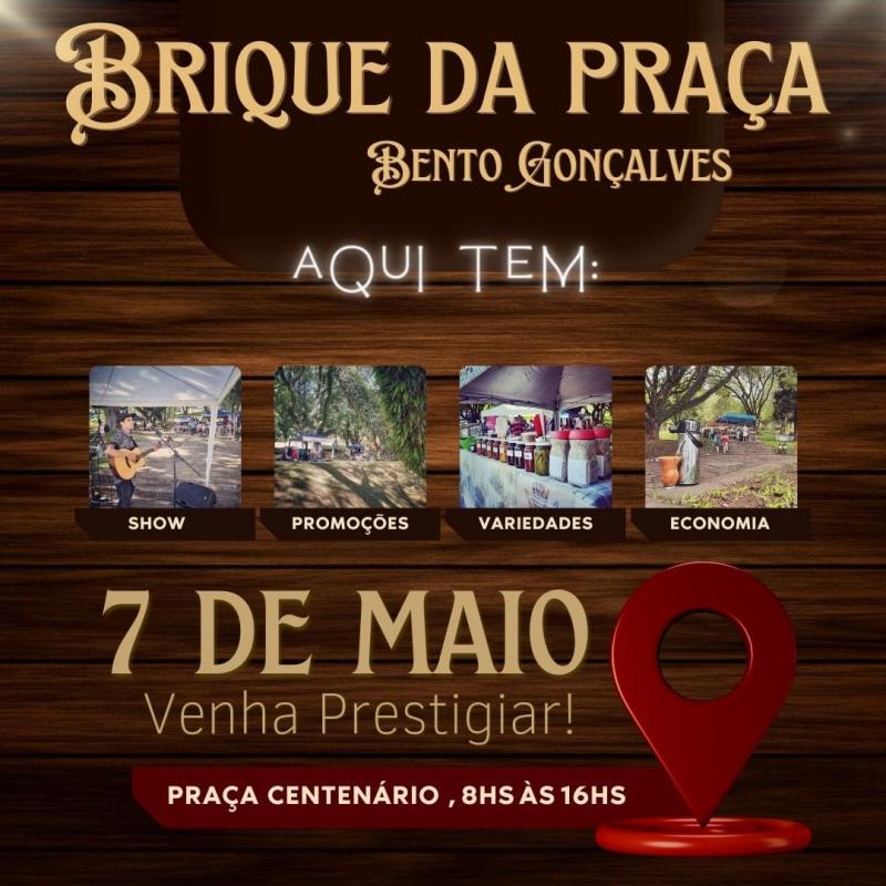 Dia 7 de Maio, tem Brique da Praça