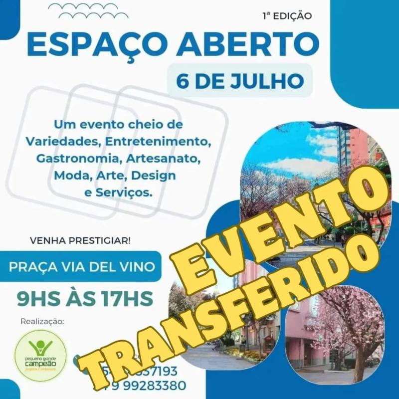Espaço Aberto foi transferido para dia 13/07