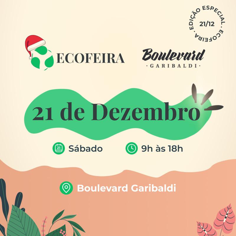 Vem Aí, Edição Especial de Natal da Ecofeira no Boulevard!