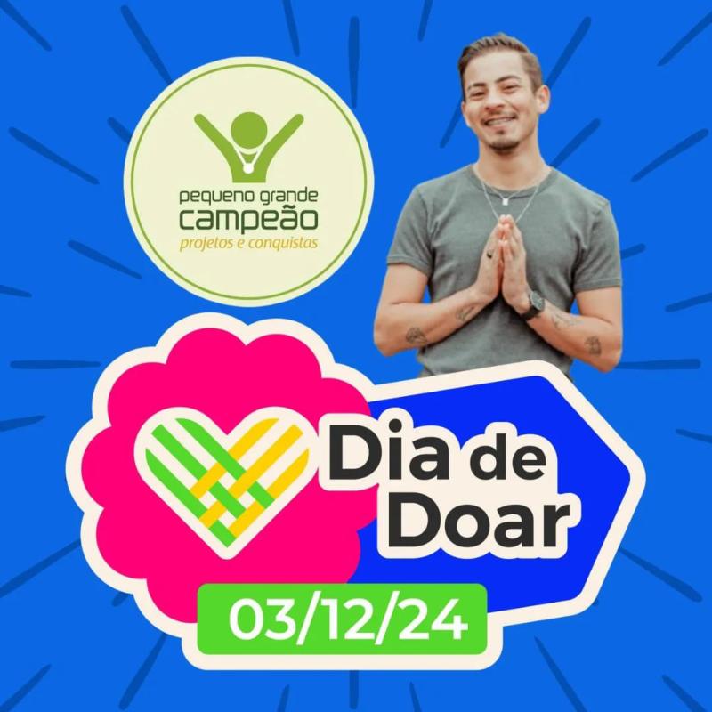 Dia de Doar é Hoje!