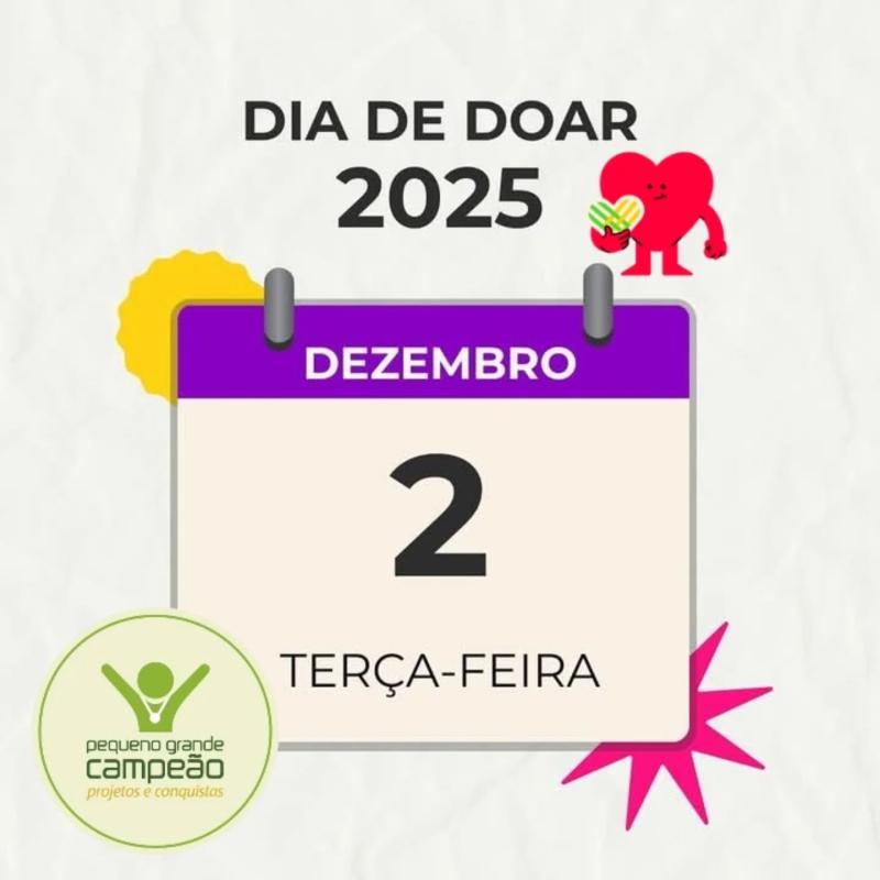 Dia de Doar 2025, já tem data definida.