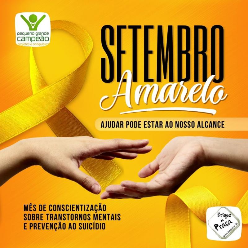 A campanha Setembro Amarelo® salva vidas!