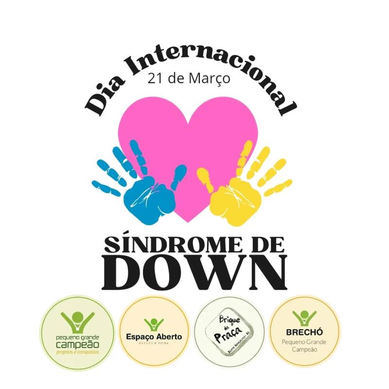 O Dia Mundial da Síndrome de Down