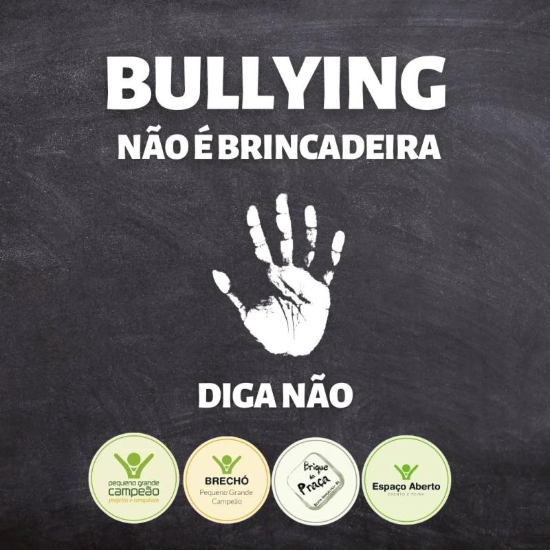 Bullying não é brincadeira!
