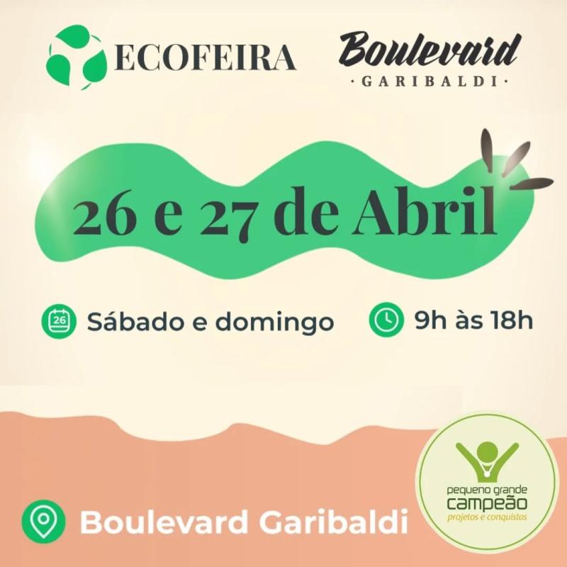 Final de Semana com Eco Feira no Boulevard